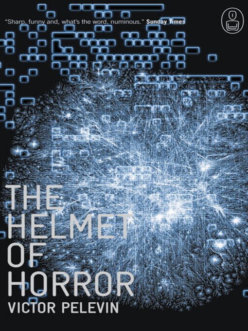 Title details for Helmet of Horror by Victor Pelevin - Available